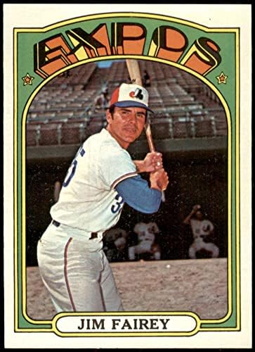 1972 Topps 653 Jim Fairey Montreal Kiállítások (Baseball Kártya) NM/MT+ Kiállítások