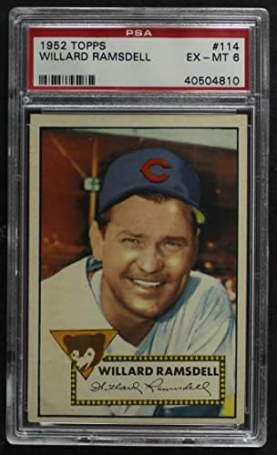 1952 Topps 114 Willard Ramsdell Chicago Cubs (Baseball Kártya) PSA a PSA 6.00 Cubs