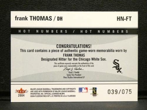 2004 Fleer Hangulattal Forró Számok Frank Thomas Játék Kopott Jersey-i Javítás 039/075HN-FT - MLB Meccset Használt Mezek